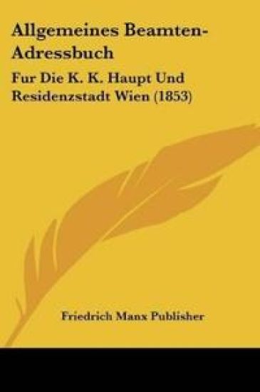 Friedrich Manx Publisher: Allgemeines Beamten-Adressbuch