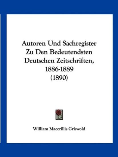 Griswold, W: Autoren Und Sachregister Zu Den Bedeutendsten D