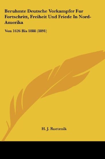 Ruetenik, H: Beruhmte Deutsche Vorkampfer Fur Fortschritt, F