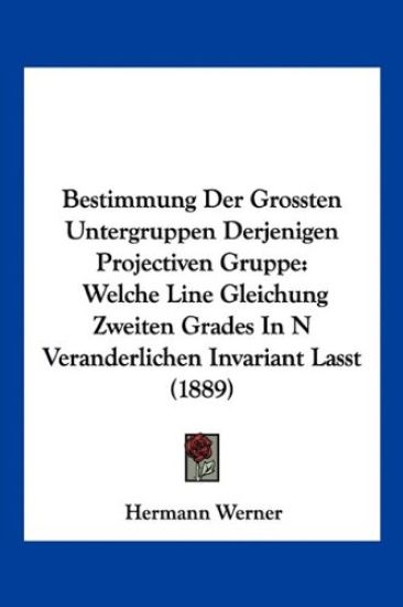 Werner, H: Bestimmung Der Grossten Untergruppen Derjenigen P