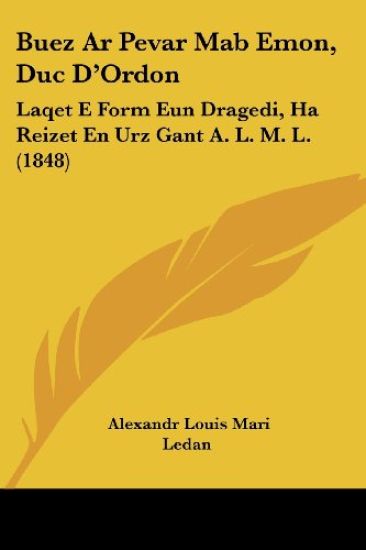 Buez Ar Pevar Mab Emon, Duc D'Ordon
