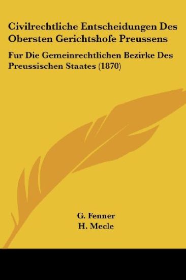 Fenner, G: Civilrechtliche Entscheidungen Des Obersten Geric