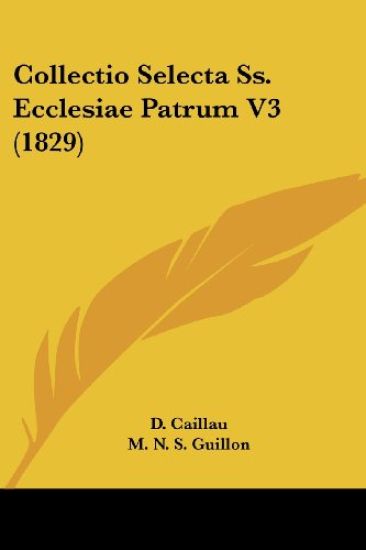 Collectio Selecta Ss. Ecclesiae Patrum V3 (1829)