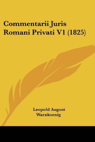 Commentarii Juris Romani Privati V1 (1825)