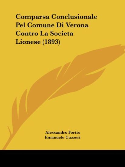 Comparsa Conclusionale Pel Comune Di Verona Contro La Societa Lionese (1893)