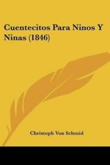 Cuentecitos Para Ninos Y Ninas (1846)