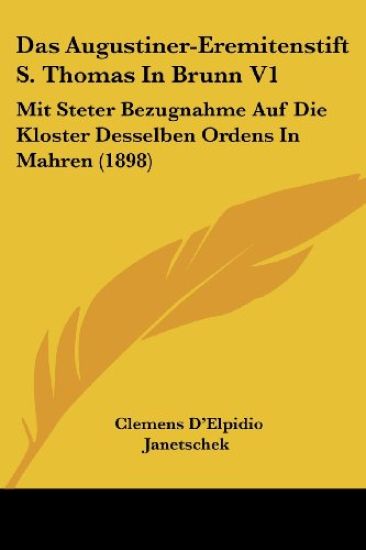 Janetschek, C: Augustiner-Eremitenstift S. Thomas In Brunn V