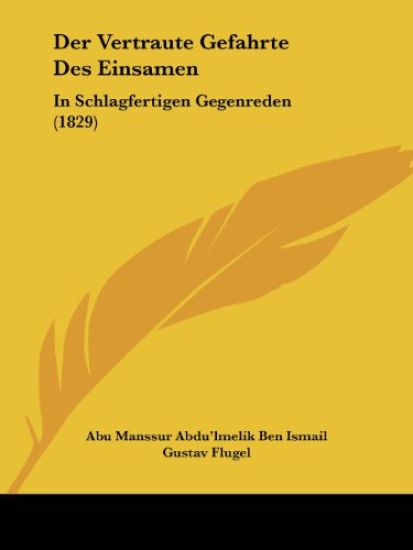 Ismail, A: Vertraute Gefahrte Des Einsamen