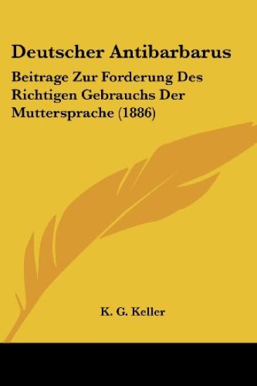 Keller, K: Deutscher Antibarbarus
