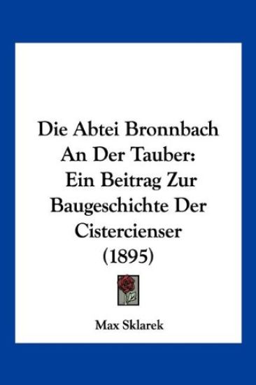 Sklarek, M: Abtei Bronnbach An Der Tauber
