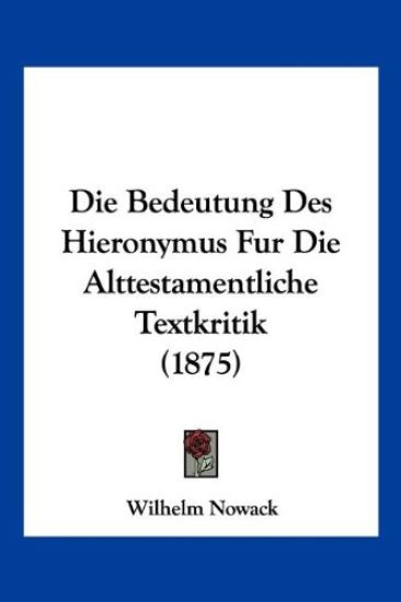 Nowack, W: Bedeutung Des Hieronymus Fur Die Alttestamentlich