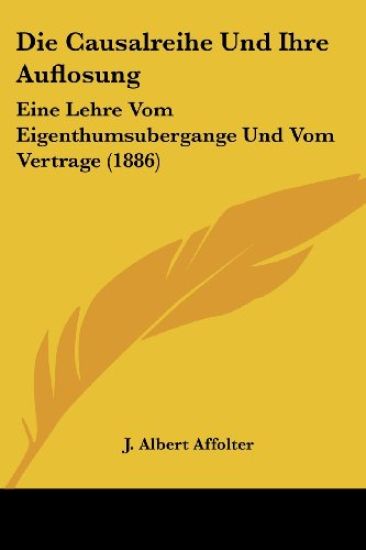 Affolter, J: Causalreihe Und Ihre Auflosung