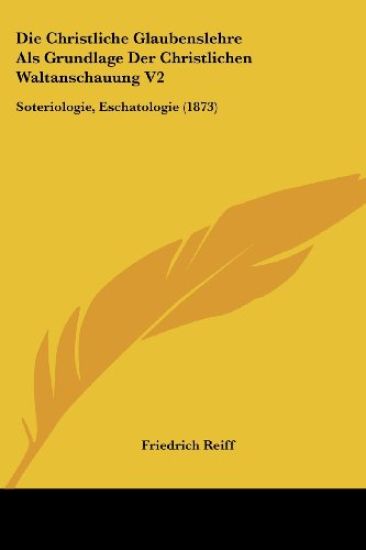 Reiff, F: Christliche Glaubenslehre Als Grundlage Der Christ