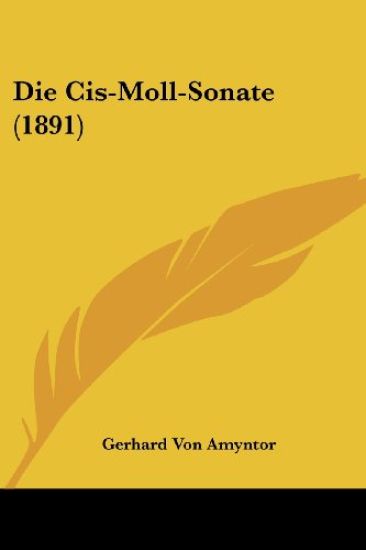 Amyntor, G: Cis-Moll-Sonate (1891)