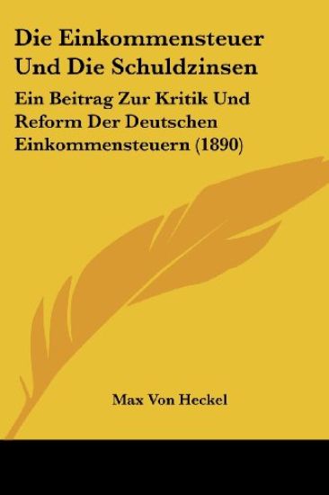 Heckel, M: Einkommensteuer Und Die Schuldzinsen