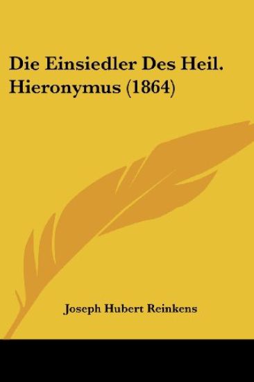 Reinkens, J: Einsiedler Des Heil. Hieronymus (1864)