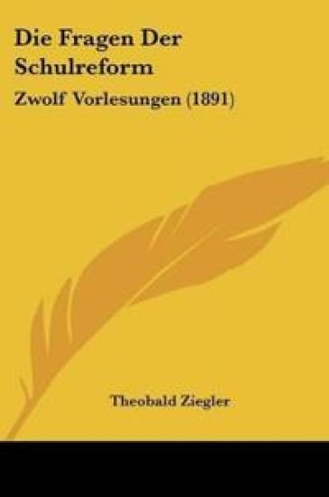 Ziegler, T: Fragen Der Schulreform