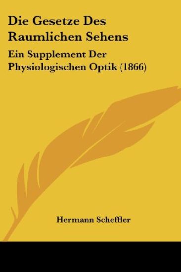 Scheffler, H: Gesetze Des Raumlichen Sehens