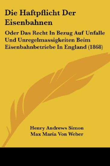 Simon, H: Haftpflicht Der Eisenbahnen