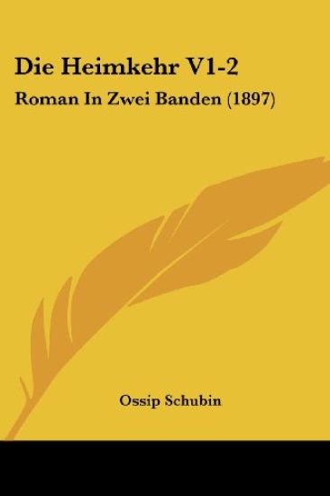Schubin, O: Heimkehr V1-2