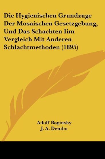 Baginsky, A: Hygienischen Grundzuge Der Mosaischen Gesetzgeb