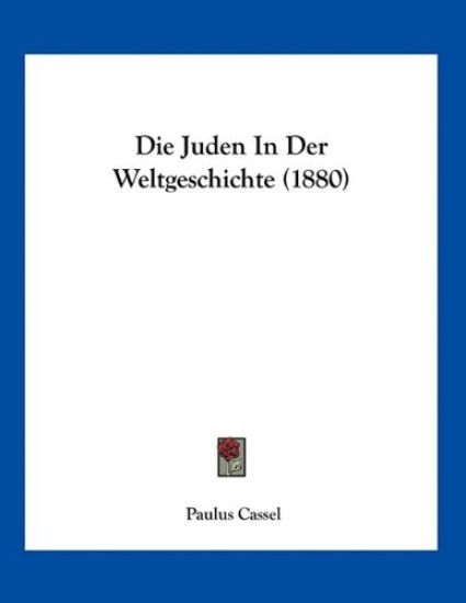 Cassel, P: Juden In Der Weltgeschichte (1880)
