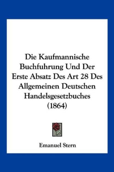 Stern, E: Kaufmannische Buchfuhrung Und Der Erste Absatz Des