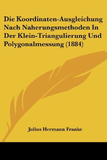 Franke, J: Koordinaten-Ausgleichung Nach Naherungsmethoden I