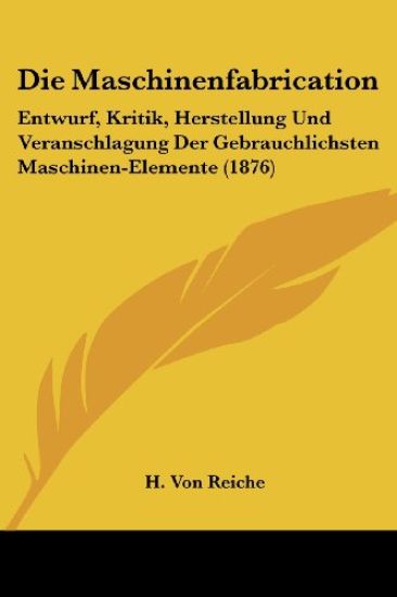 Reiche, H: Maschinenfabrication