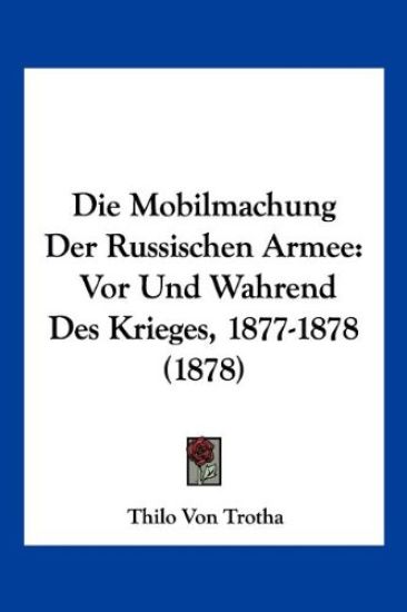 Trotha, T: Mobilmachung Der Russischen Armee