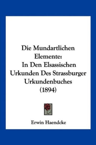 Haendcke, E: Mundartlichen Elemente