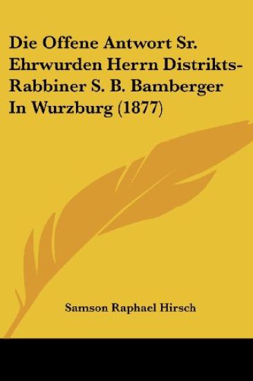 Hirsch, S: Offene Antwort Sr. Ehrwurden Herrn Distrikts-Rabb
