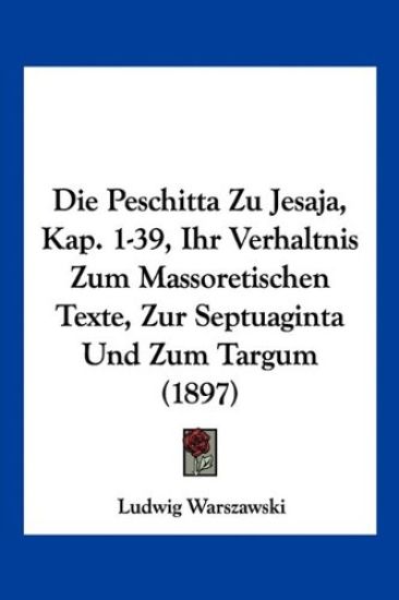 Warszawski, L: Peschitta Zu Jesaja, Kap. 1-39, Ihr Verhaltni
