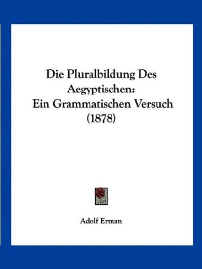 Erman, A: Pluralbildung Des Aegyptischen