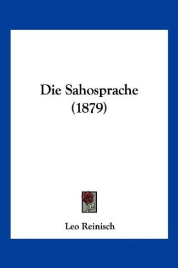 Reinisch, L: Sahosprache (1879)