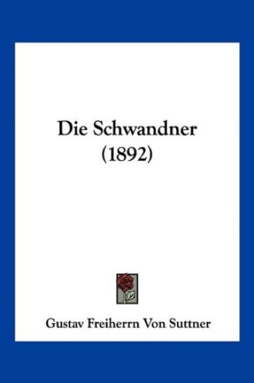 Suttner, G: Schwandner (1892)