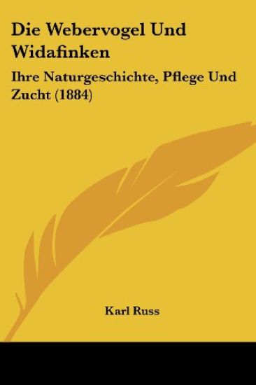 Russ, K: Webervogel Und Widafinken