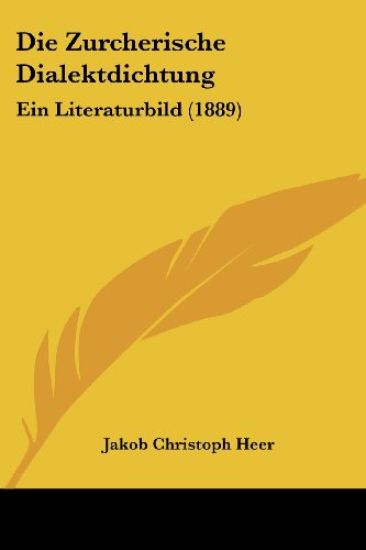 Heer, J: Zurcherische Dialektdichtung
