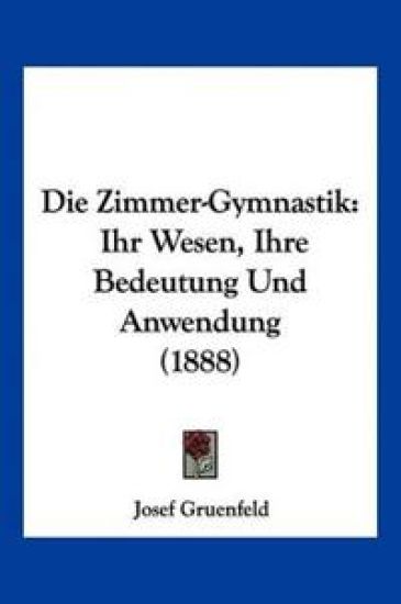 Gruenfeld, J: Zimmer-Gymnastik