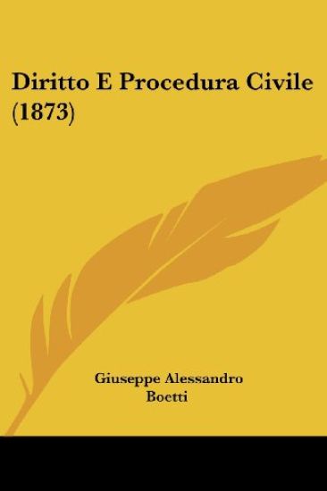 Diritto E Procedura Civile (1873)