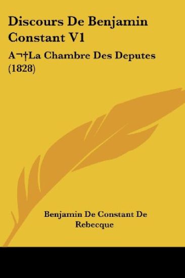 Discours De Benjamin Constant V1