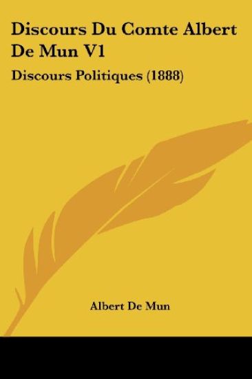 Discours Du Comte Albert De Mun V1