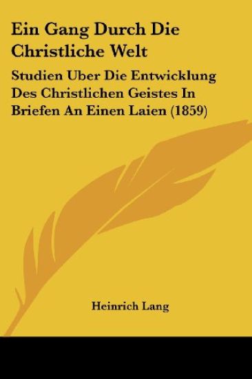 Lang, H: Gang Durch Die Christliche Welt