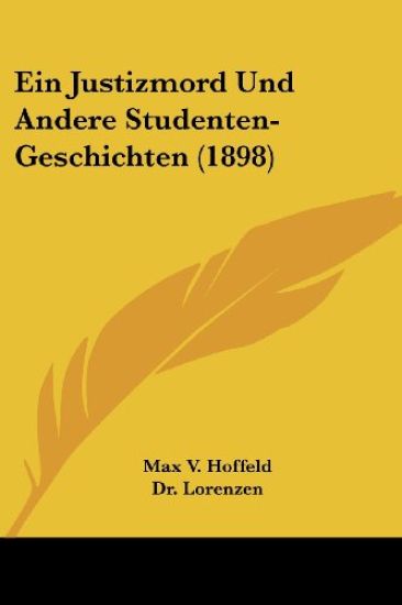 Hoffeld, M: Justizmord Und Andere Studenten-Geschichten (189