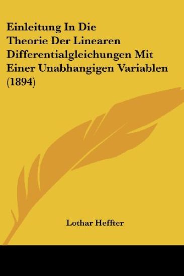 Heffter, L: Einleitung In Die Theorie Der Linearen Different