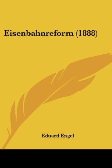 Engel, E: Eisenbahnreform (1888)