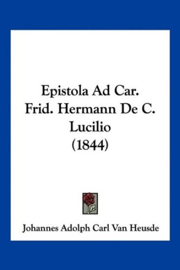 Epistola Ad Car. Frid. Hermann De C. Lucilio (1844)