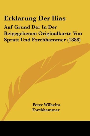 Forchhammer, P: Erklarung Der Ilias