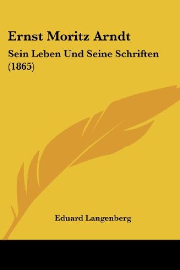 Langenberg, E: Ernst Moritz Arndt