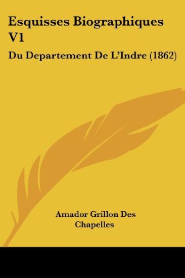 Esquisses Biographiques V1